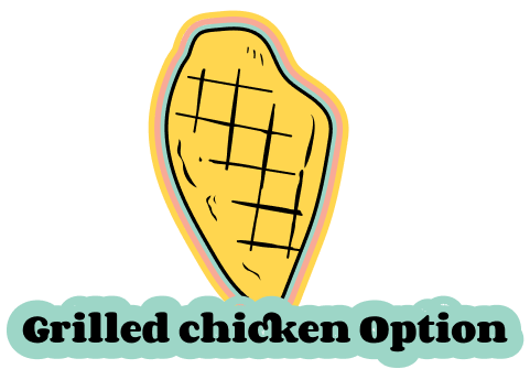 Grilled chicken option